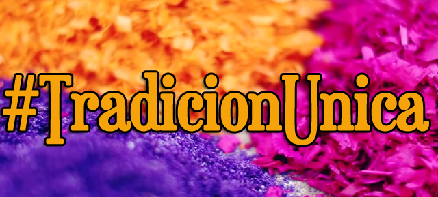 Síguenos en Redes Sociales con el hashtag #TradicionUnica
